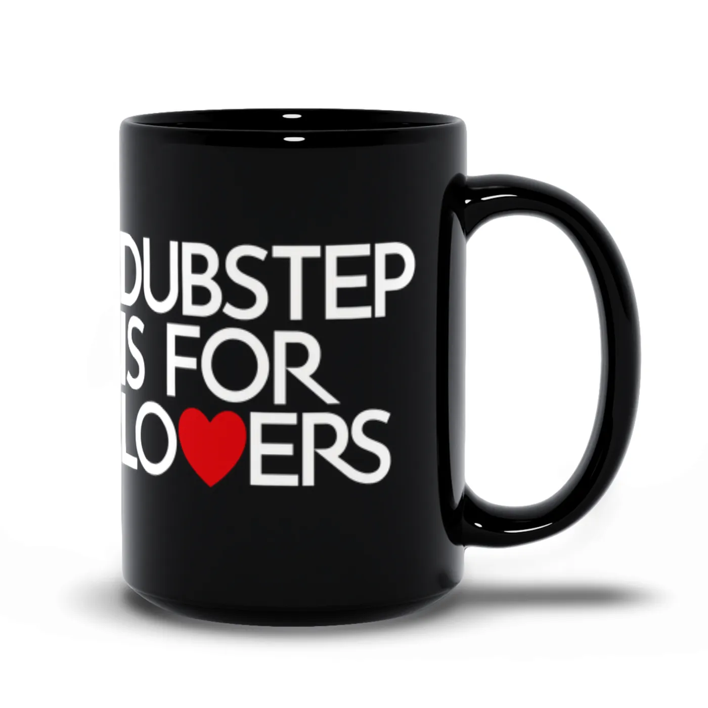 Music Life - Dubstep Merchbar Music Life Mug | Dubstep Is For Lovers Merchbar Music Life Mug