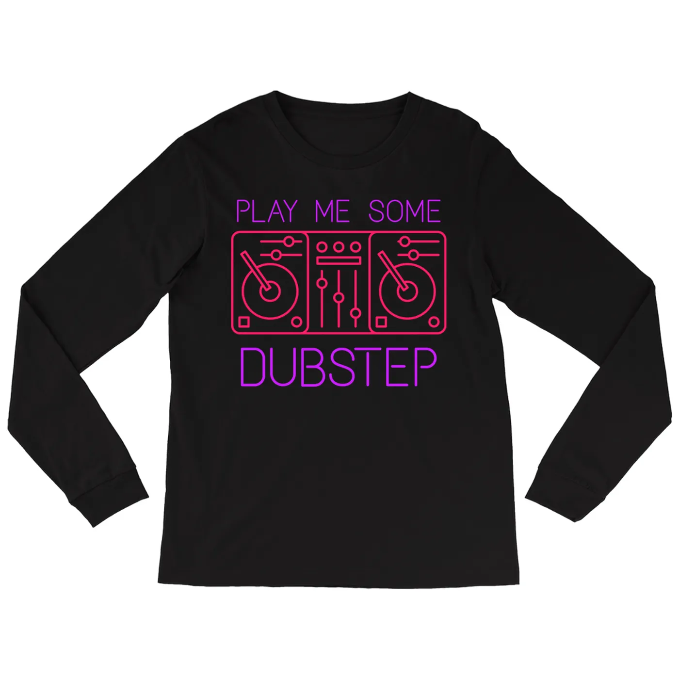 Music Life - Dubstep Merchbar Music Life Long Sleeve Shirt | Play Me Some Dubstep Merchbar Music Life Shirt