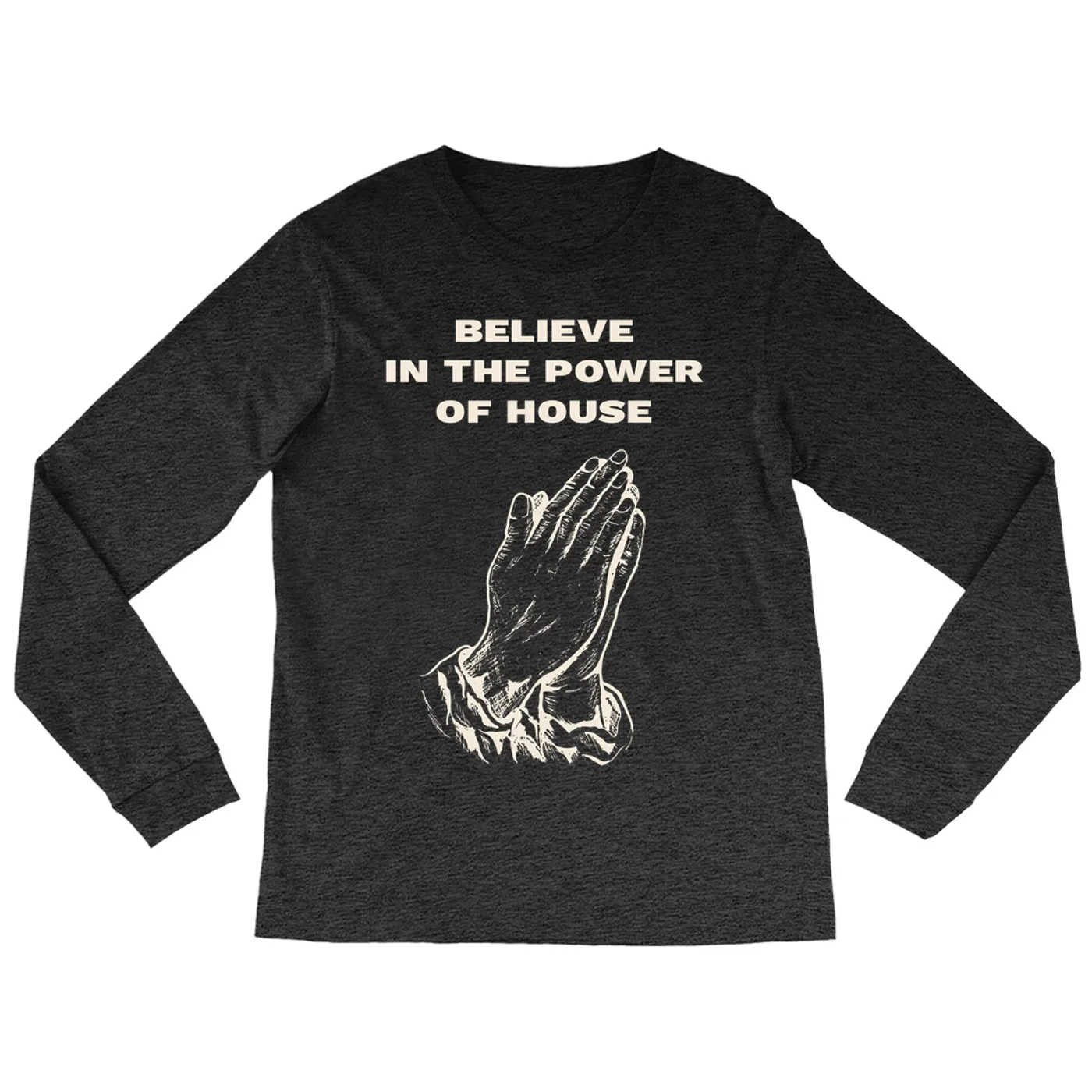 Music Life - House Merchbar Music Life Long Sleeve Shirt | Believe In House Merchbar Music Life Shirt