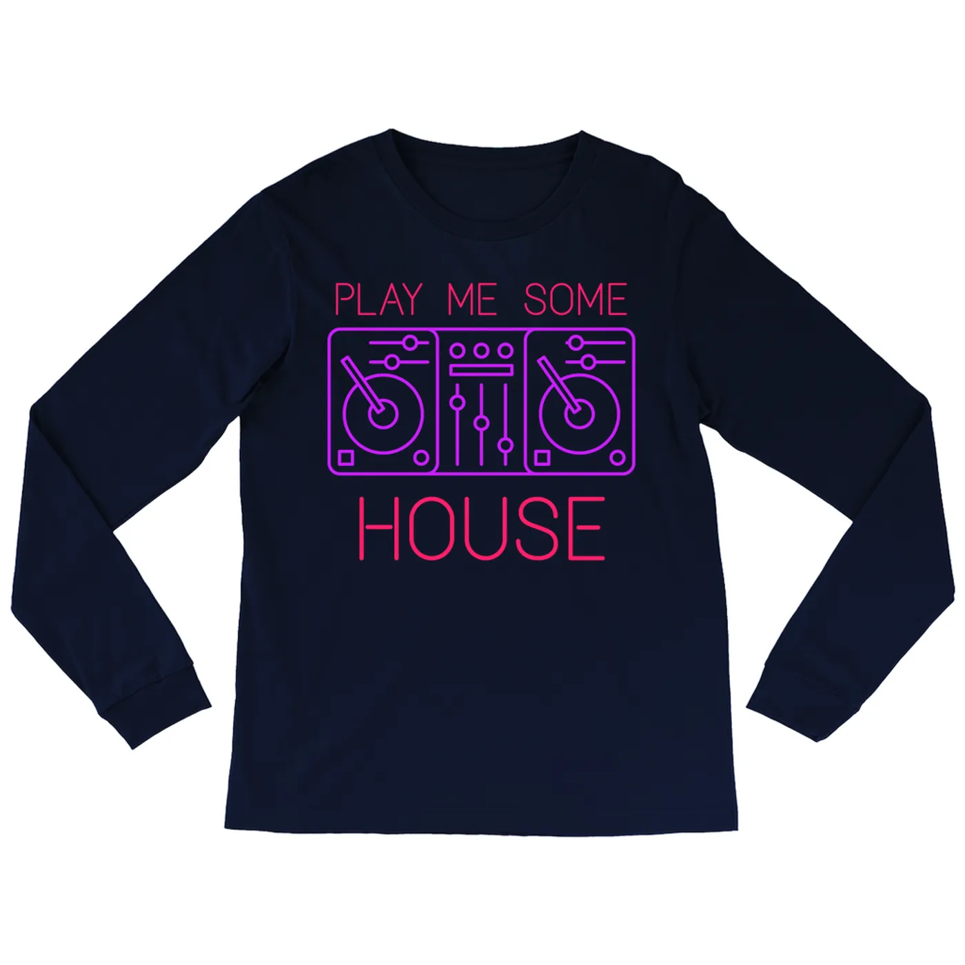 Music Life - House Merchbar Music Life Long Sleeve Shirt | Play Me Some House Merchbar Music Life Shirt