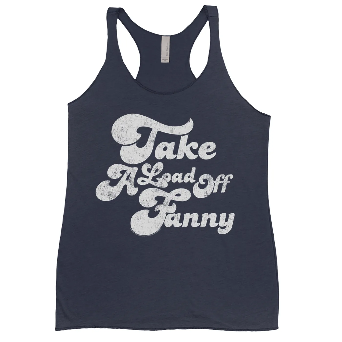 The Band Ladies' Tank Top | Take A Load Off Fanny Distressed The Band Shirt