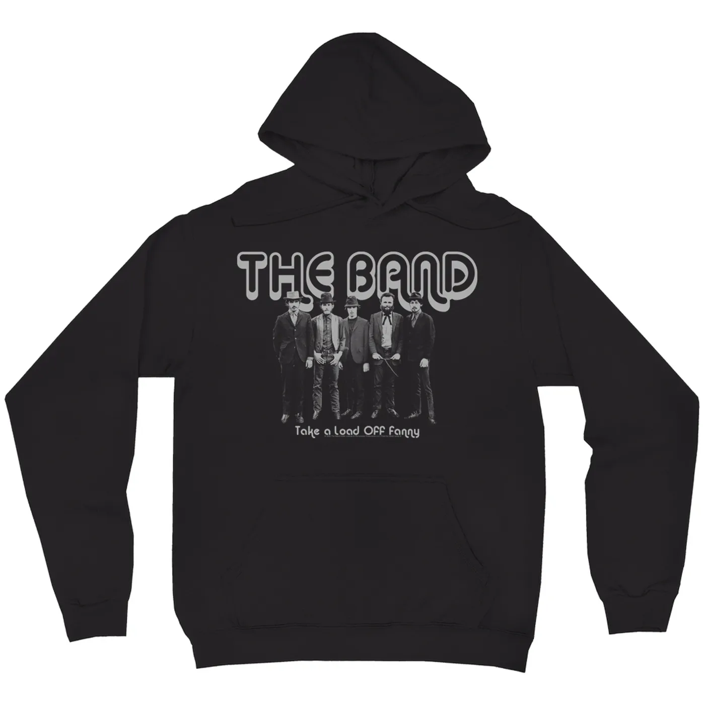 The Band Hoodie | Take A Load Off Fanny Image The Band Hoodie