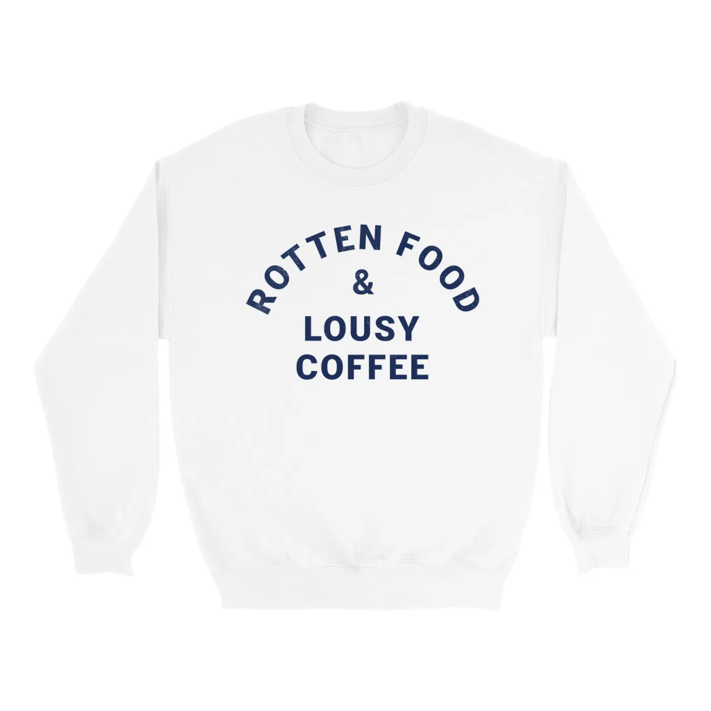Joe Cocker Sweatshirt | Rotten Food & Lousy Coffee Tee worn by Joe Cocker Sweatshirt