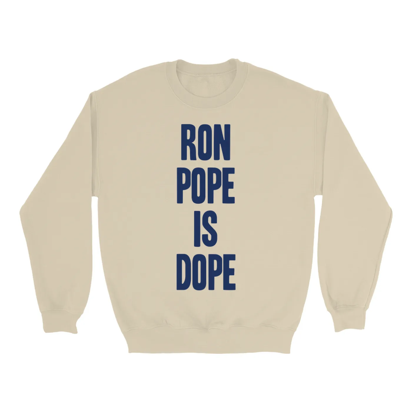 Ron Pope Sweatshirt | Ron Pope is Dope Blue Ron Pope Sweatshirt
