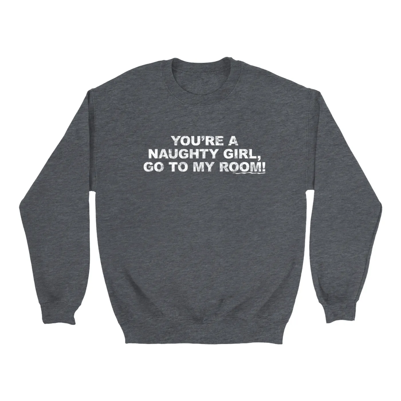 Guns N' Roses Sweatshirt | You're A Naughty Girl Worn By Slash Guns N' Roses Sweatshirt