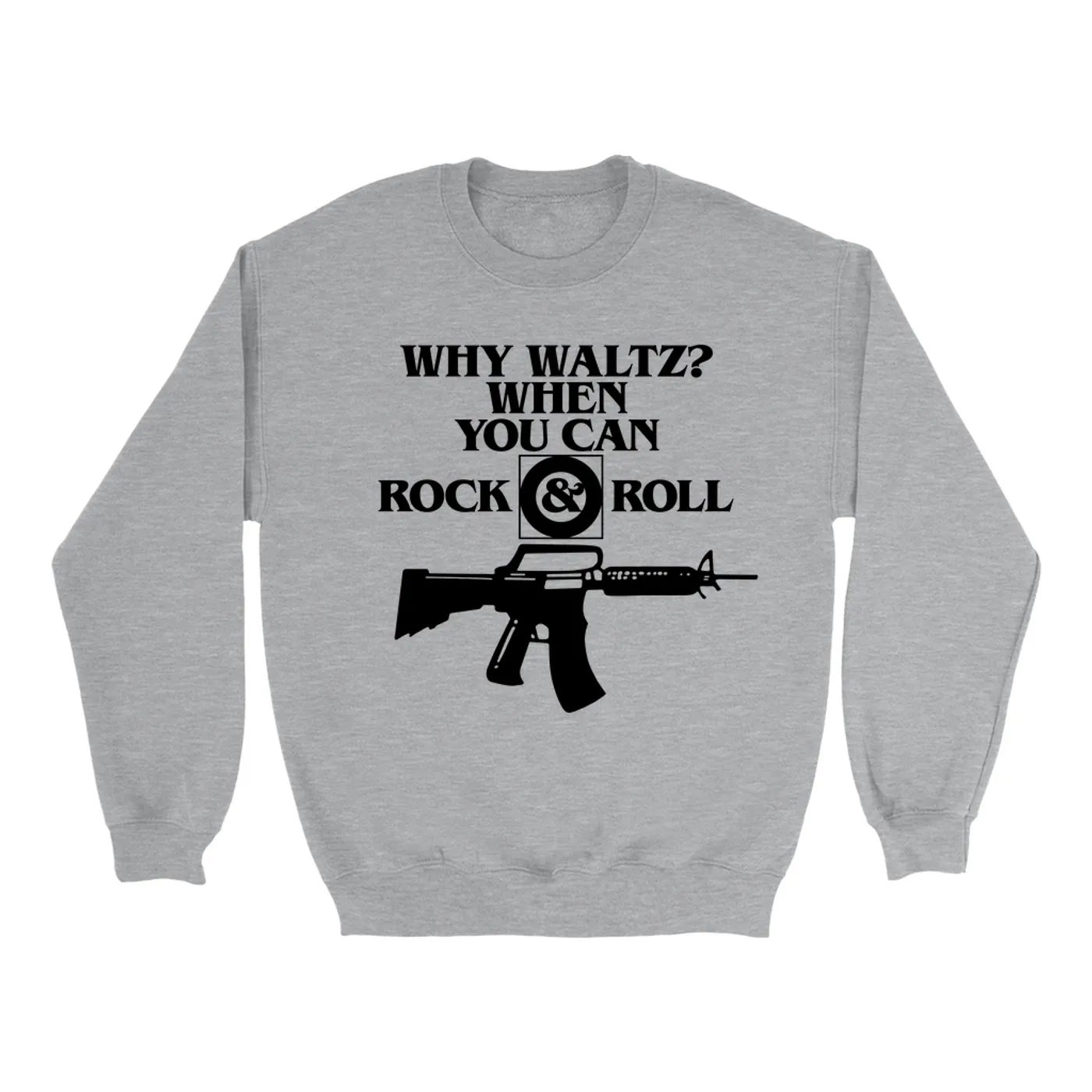 Pop Culture Sweatshirt | Why Waltz When You Can Rock & Roll Inspired By The Lost Boys Pop Culture Sweatshirt