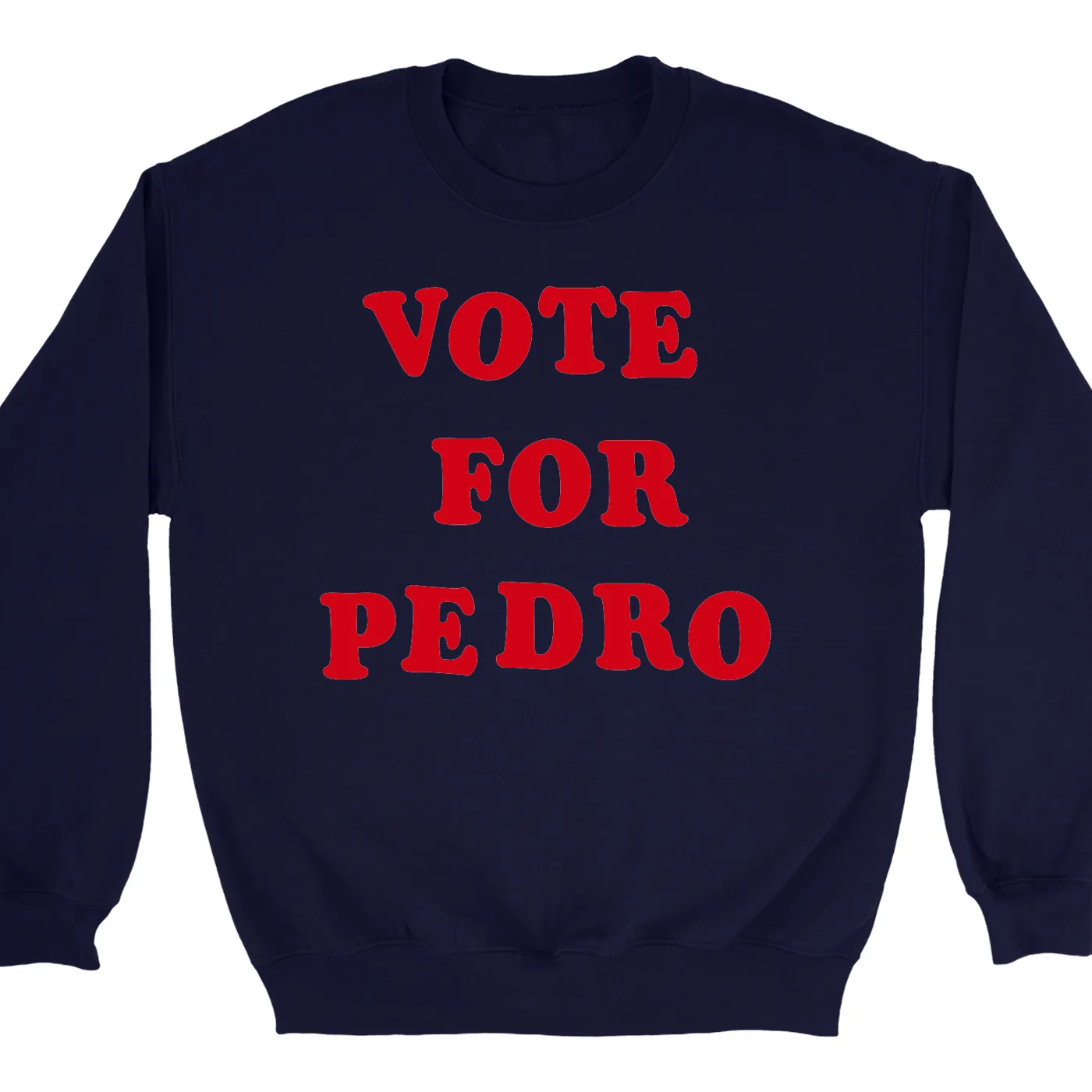 Pop Culture Sweatshirt | Vote For Pedro Inspired By Napoleon Dynamite Pop Culture Sweatshirt