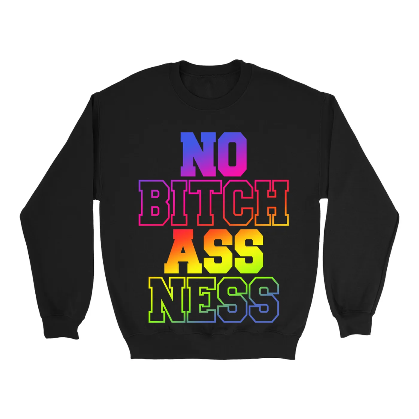 Pop Culture Sweatshirt | No B*tch Inspired by Eastbound & Down Pop Culture Sweatshirt
