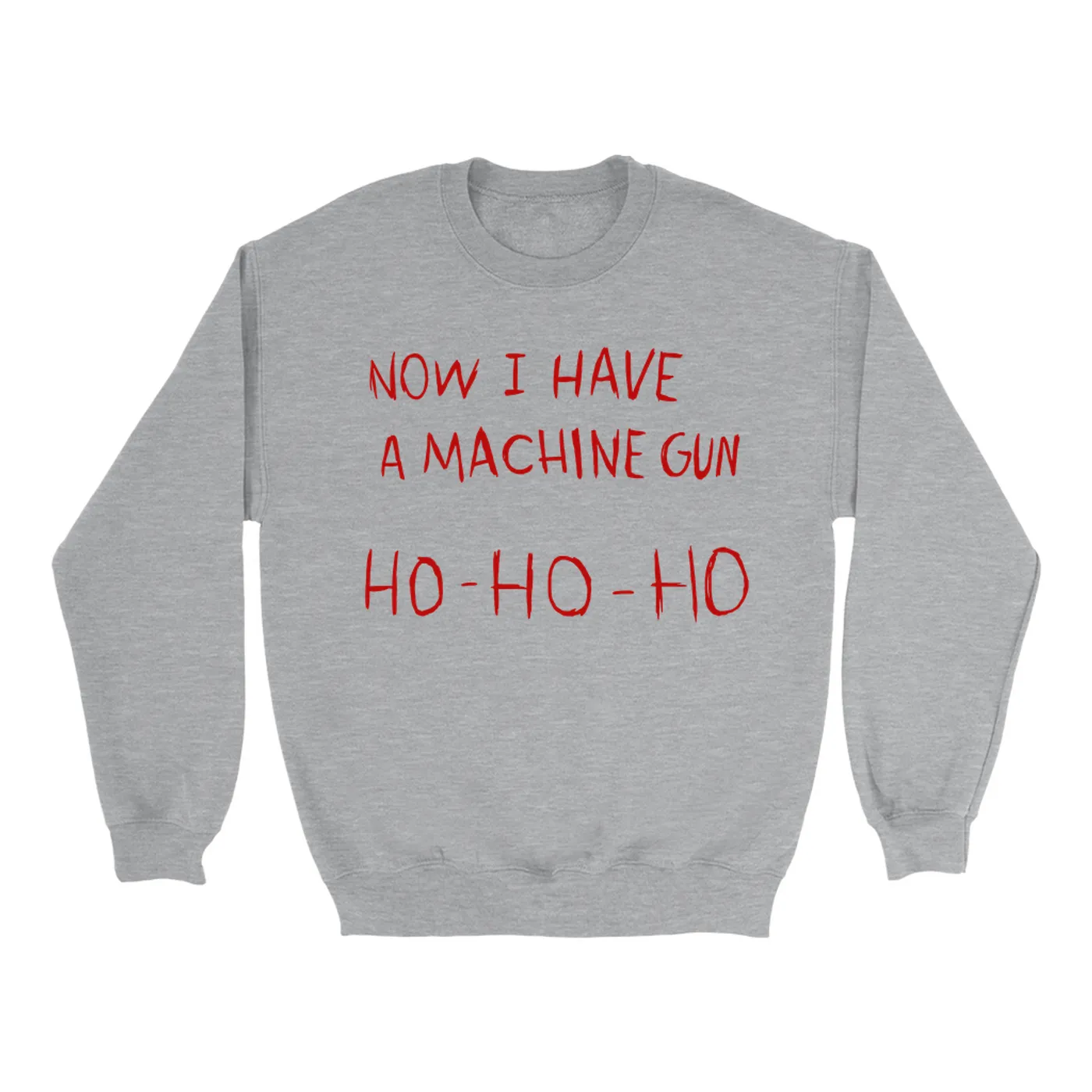 Pop Culture Sweatshirt | Now I Have A Machine Gun Ho Ho Ho Inspired By Die Hard Pop Culture Sweatshirt