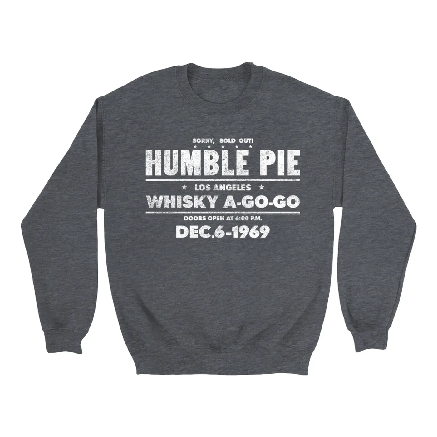 Humble Pie Sweatshirt | Sold Out! Whisky A Go Go 1969 Distressed (Merchbar Exclusive) Humble Pie Sweatshirt