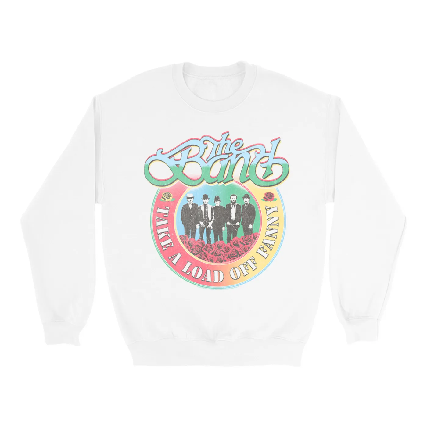 The Band Sweatshirt | Take A Load Off Fanny Colorful Ombre Distressed The Band Sweatshirt