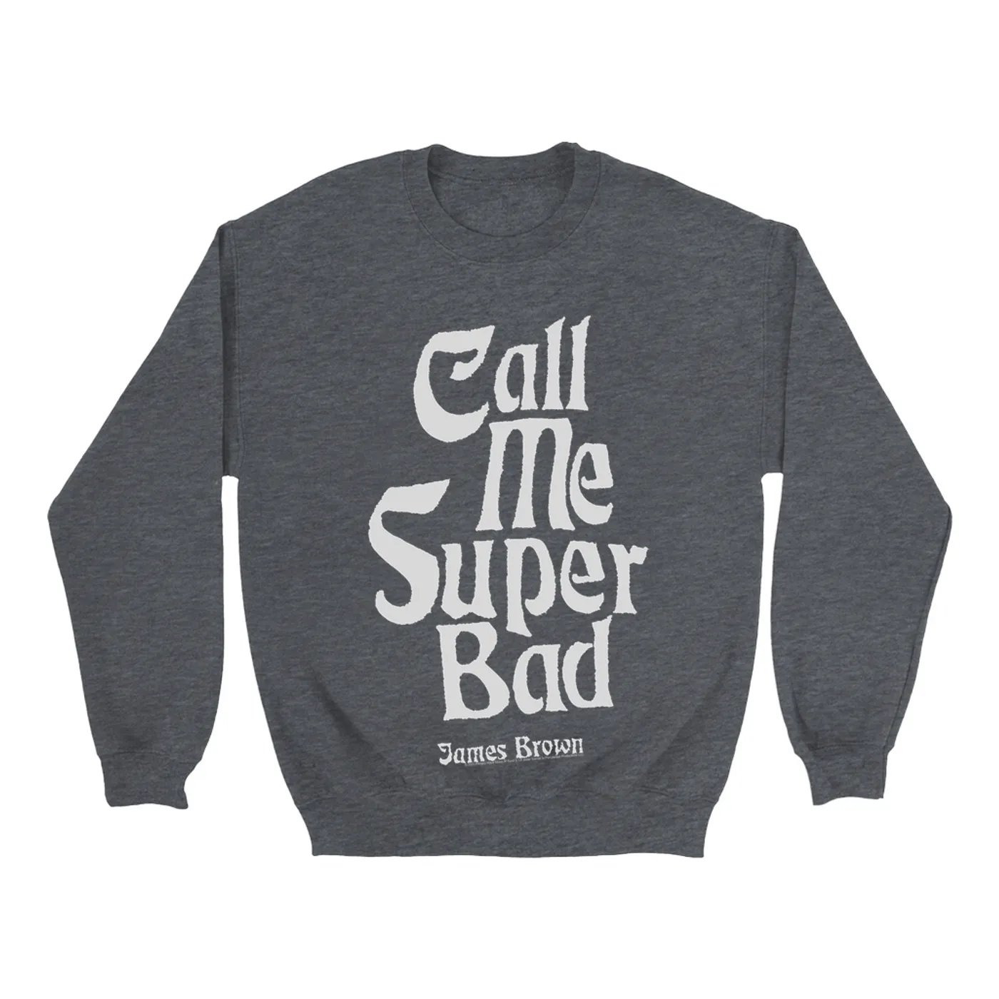 James Brown Sweatshirt | Call Me Super Bad Stylized James Brown Sweatshirt