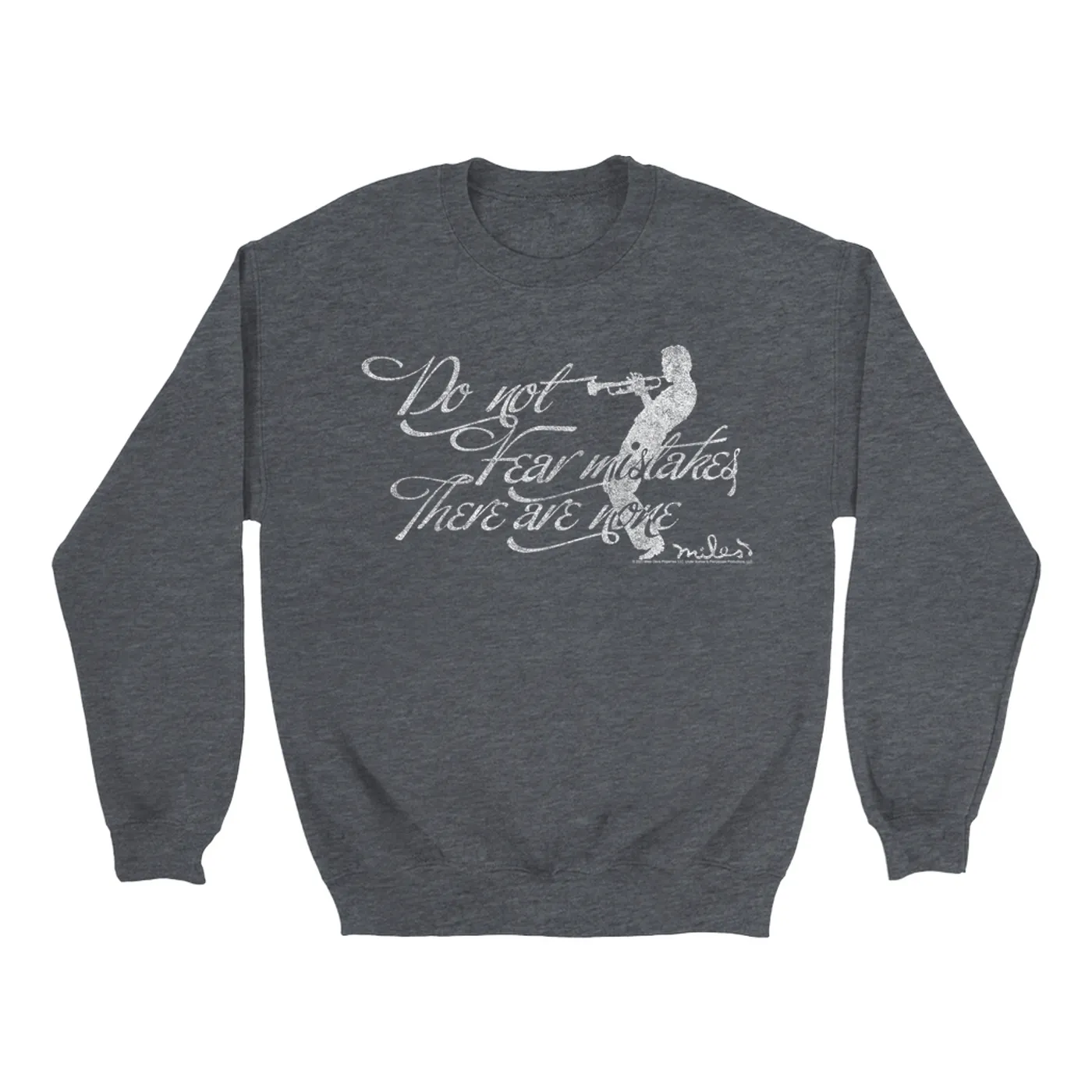 Miles Davis Sweatshirt | Don't Fear Mistakes Quote Miles Davis Sweatshirt