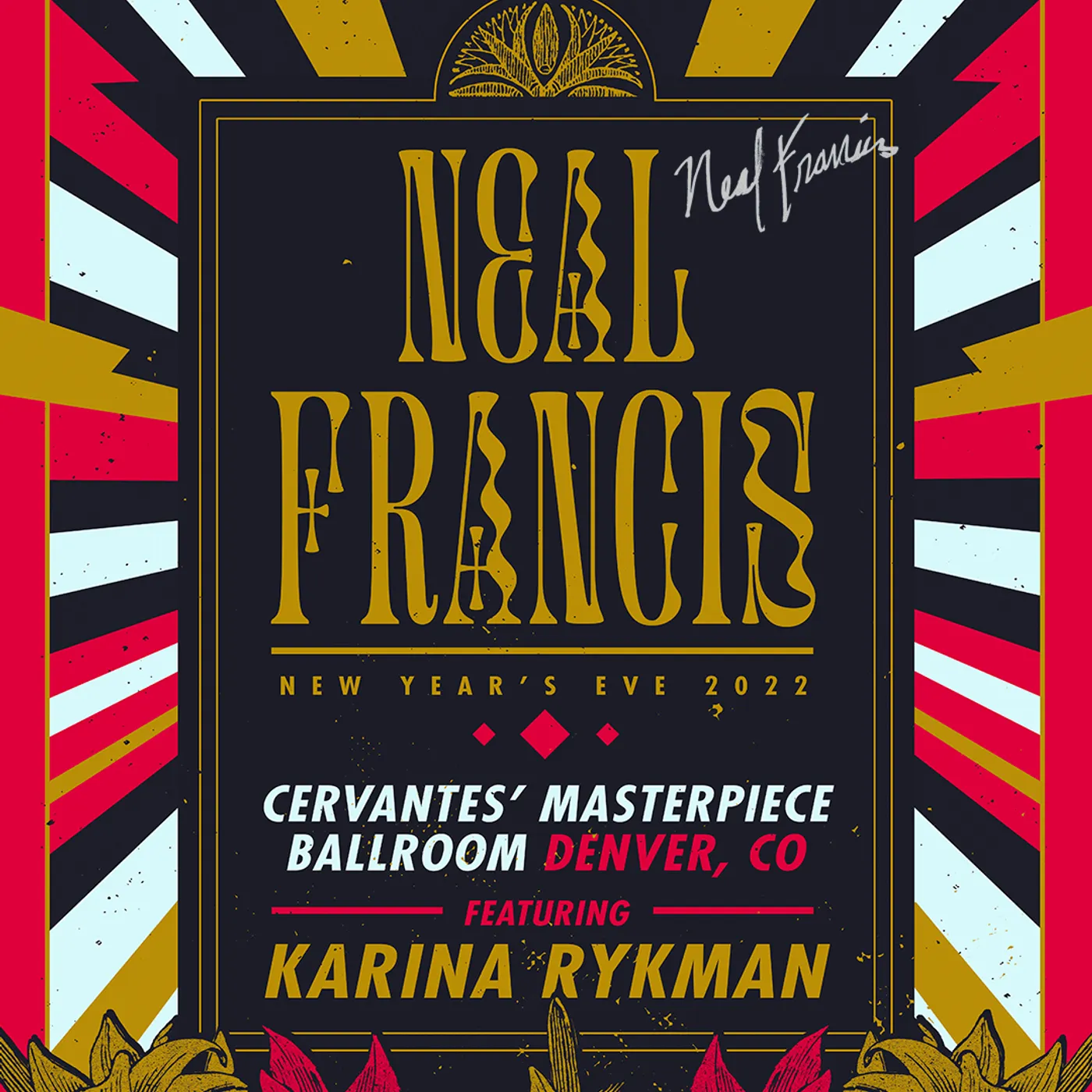 Neal Francis NYE 2022 Poster - SIGNED