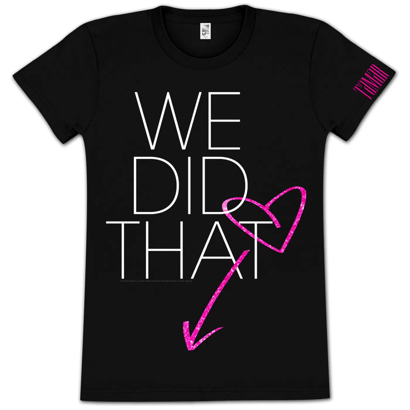 Tamar Braxton Tamar We Did That Girlie T-Shirt