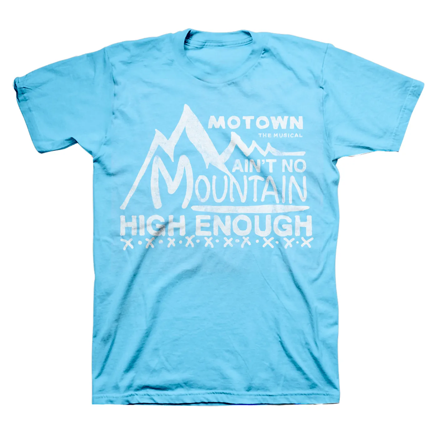 Motown The Musical Ain't No Mountain High Enough T-Shirt