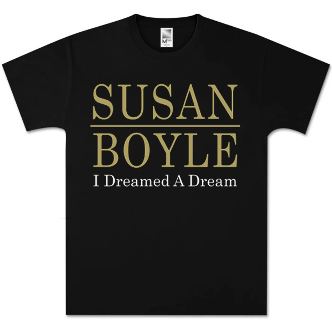 Susan Boyle Dreamed A Dream Black T-Shirt