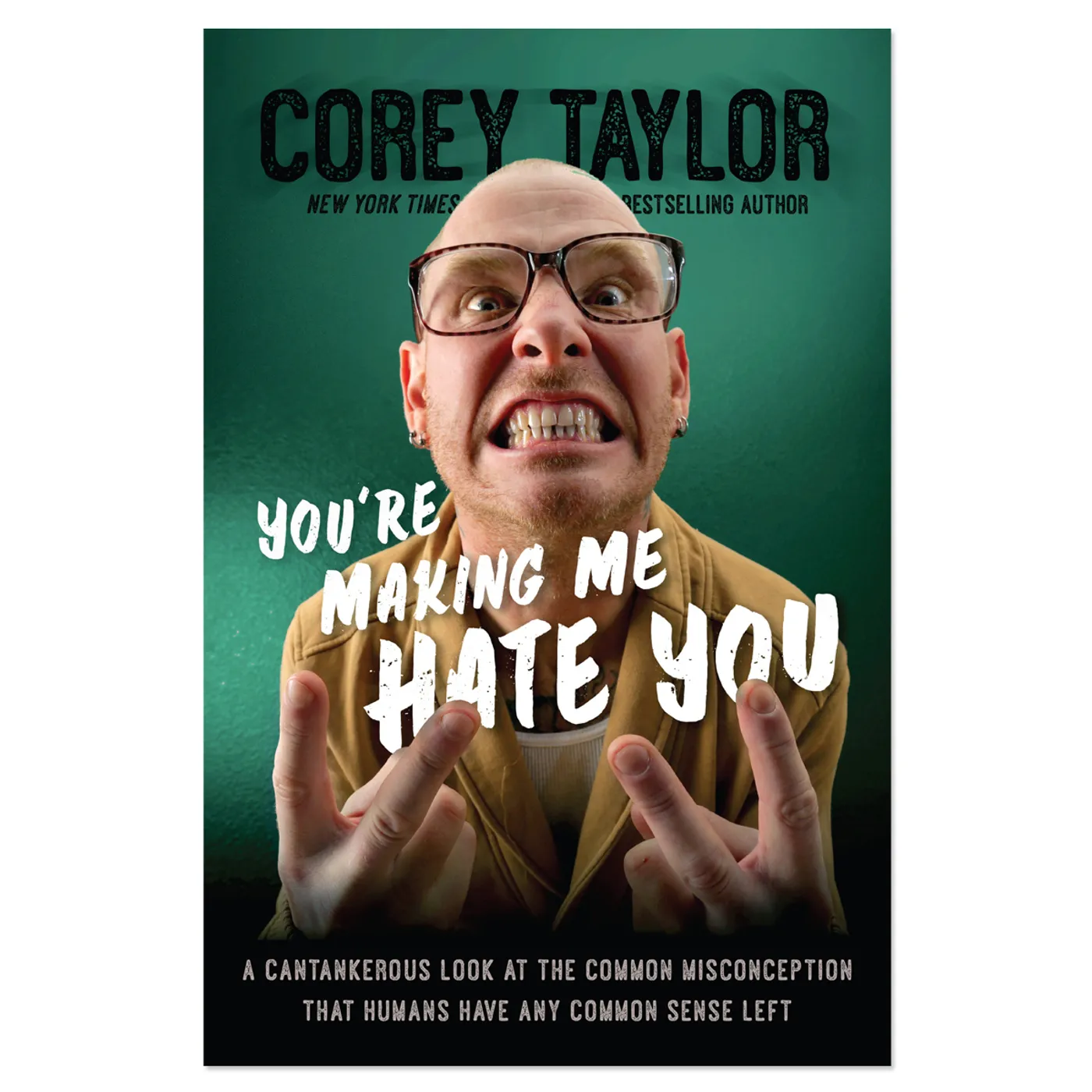 Corey Taylor  “You’re Making Me Hate You” Book