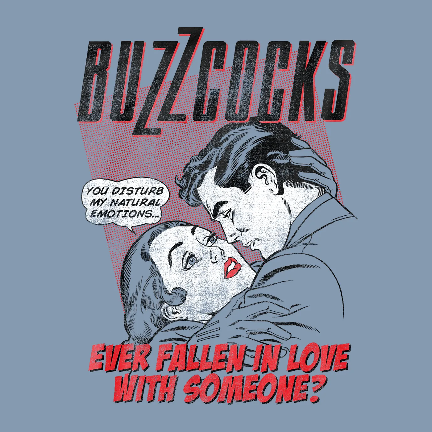 Buzzcocks T-Shirt | Ever Fallen In Love With Someone? Buzzcocks Shirt