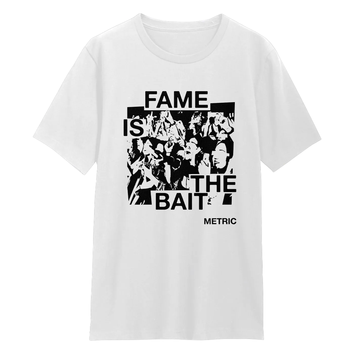 Metric Fame Is The Bait T-Shirt