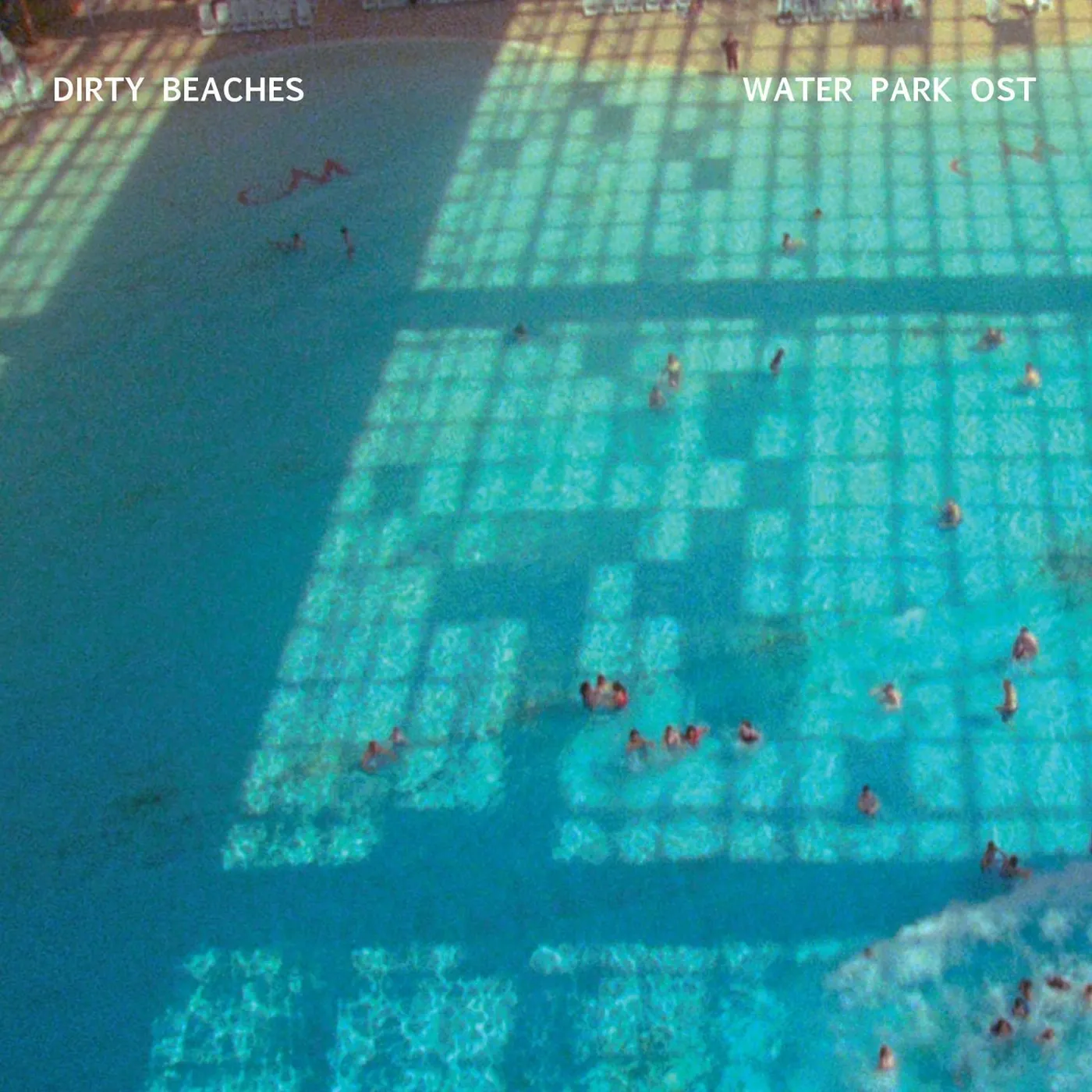 Dirty Beaches 'Water Park OST' Vinyl Record
