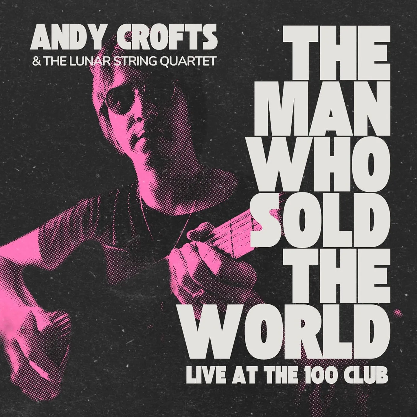 Andy Crofts 'The Man Who Sold The World' Vinyl 7" Vinyl Record