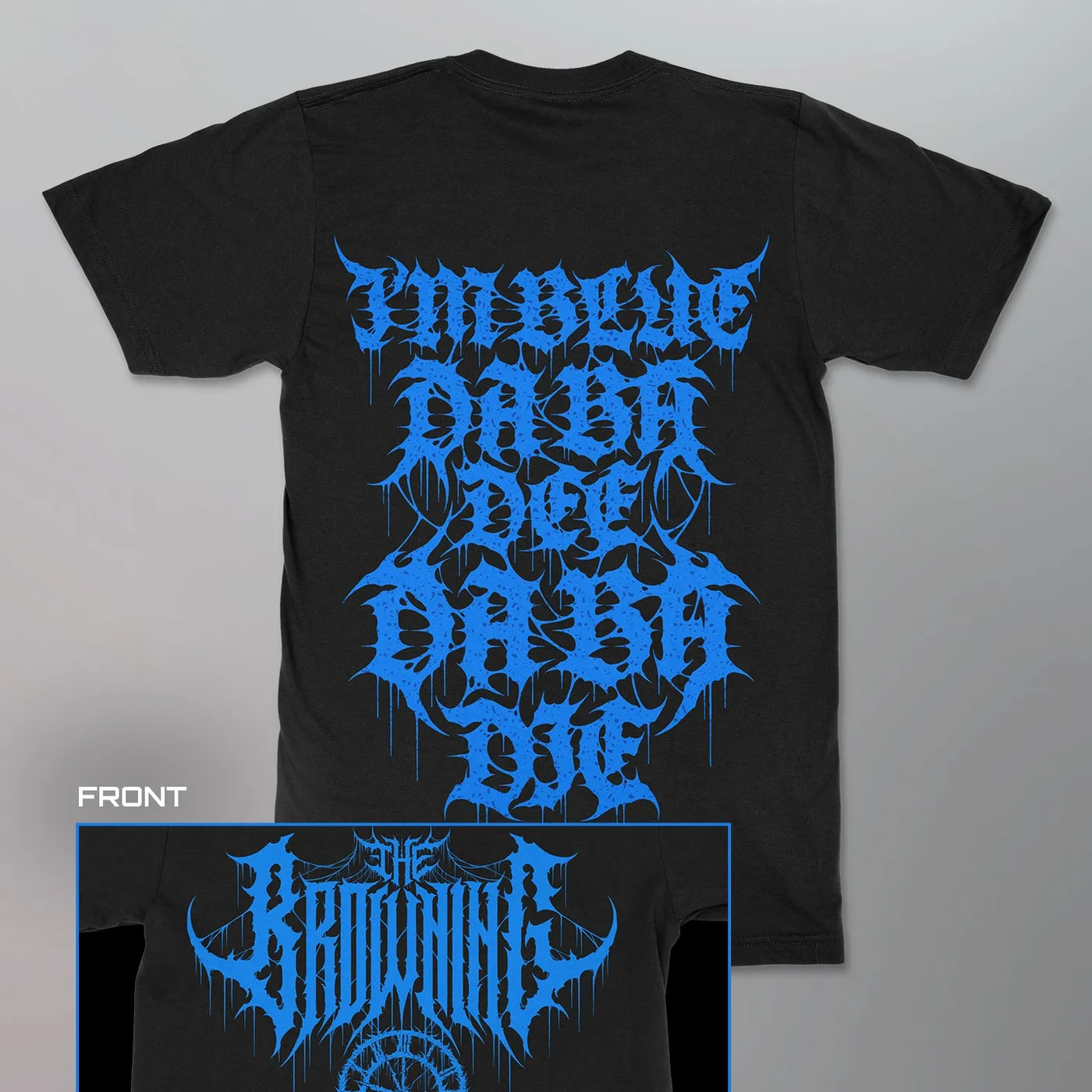 The Browning - I'm Blue Shirt