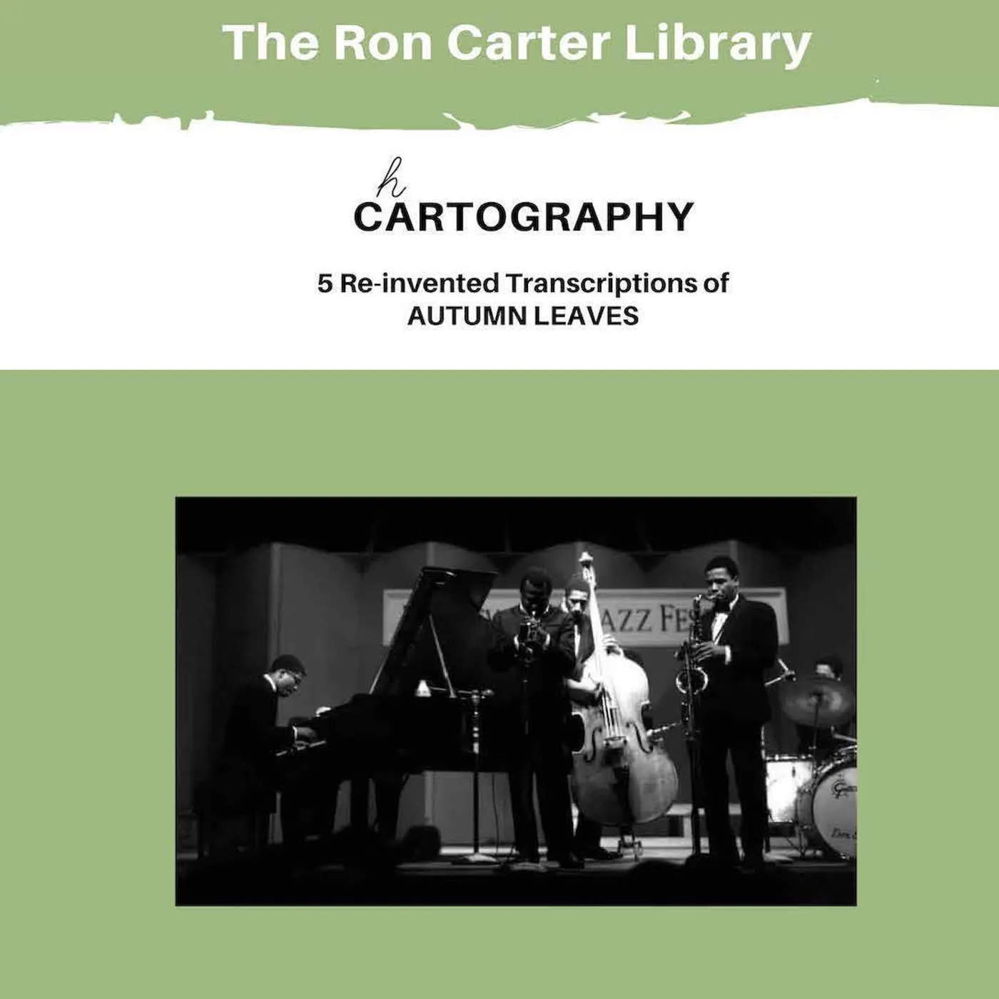 Ron Carter Chartography - Reinvented Transcriptions
