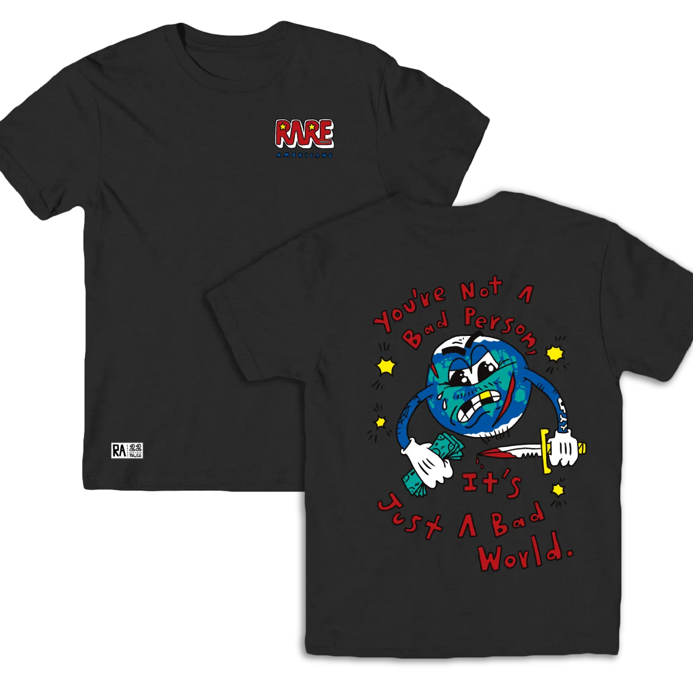 Rare Americans It's Just a Bad World Tee