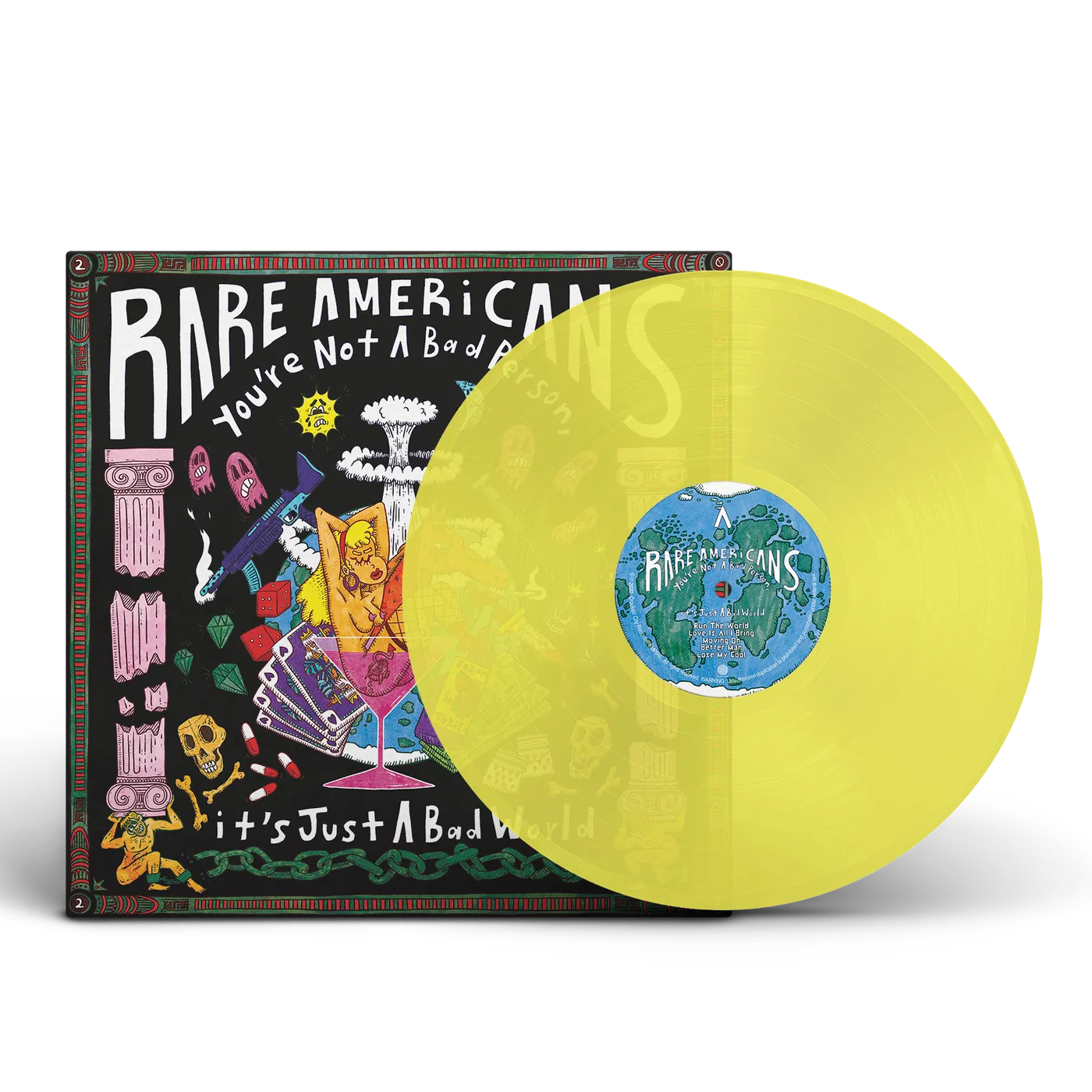 Rare Americans you're not a bad person, it's just a bad world - Vinyl