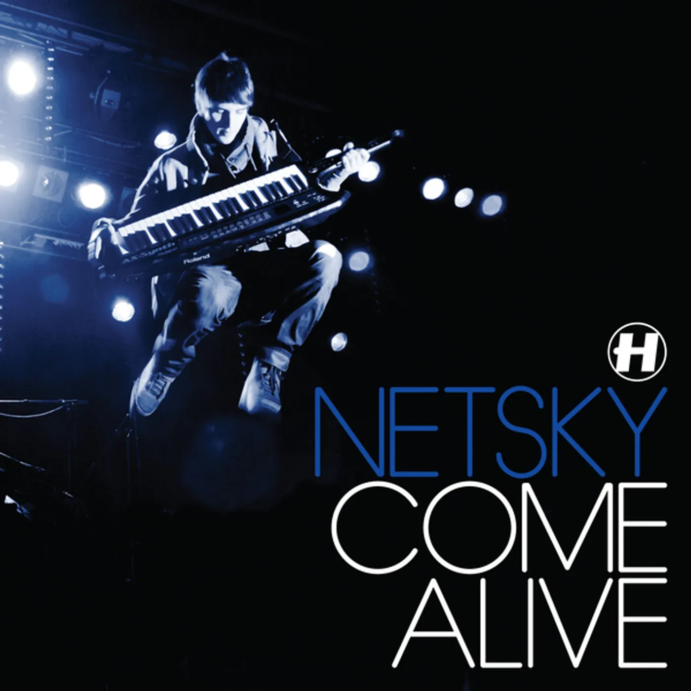 Netsky Come Alive