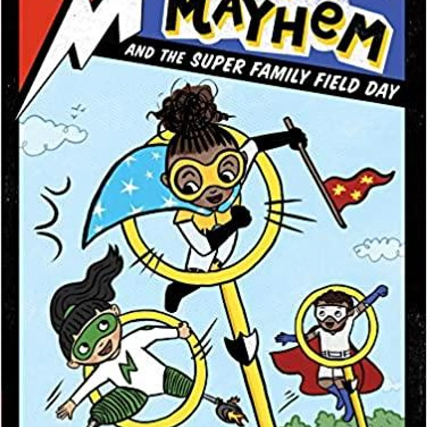 Kara West (Author) Leeza Hernandez (Illustrator) - Mia Mayhem and the Super Family Field Day (9) Paperback – Illustrated