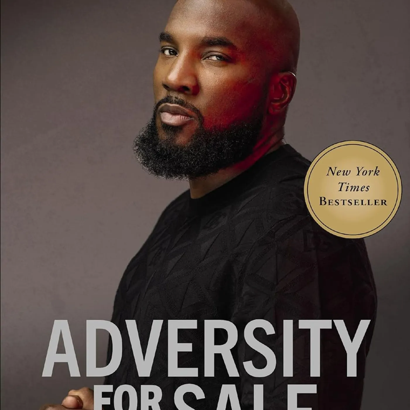 Jeezy- Adversity for Sale: Ya Gotta Believe Hardcover