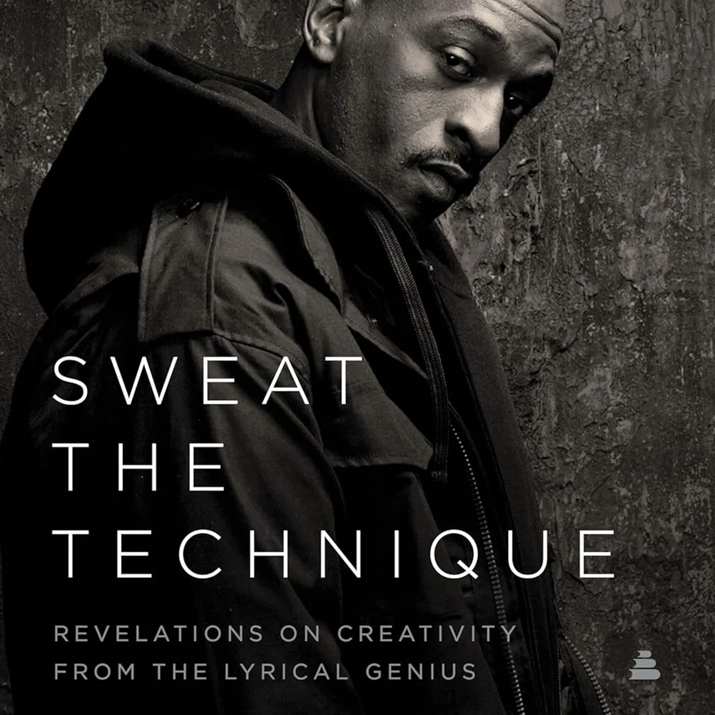 Rakim - Sweat the Technique: Revelations on Creativity from the Lyrical Genius Paperback