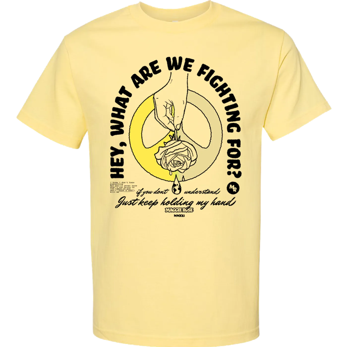 Maggie Rose WHAT ARE WE FIGHTING FOR YELLOW TEE