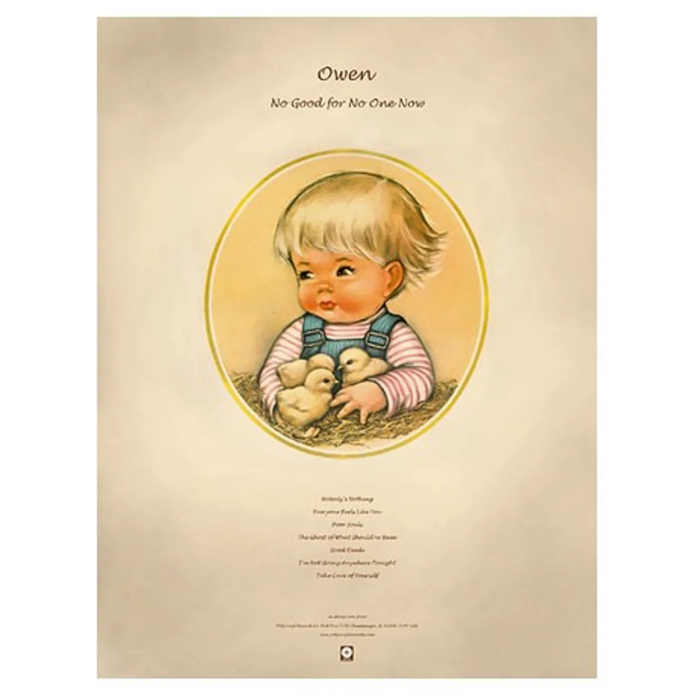 Owen No Good For No One Now Poster (18"x24")