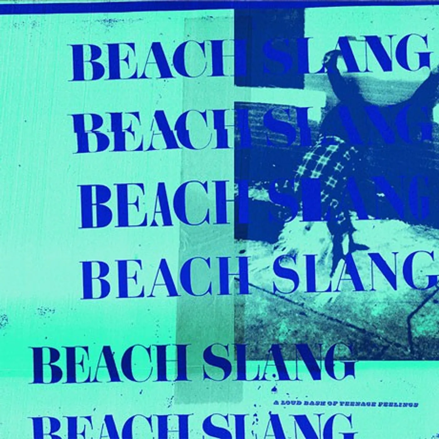 Beach Slang A Loud Bash of Teenage Feelings (Garage Sale)