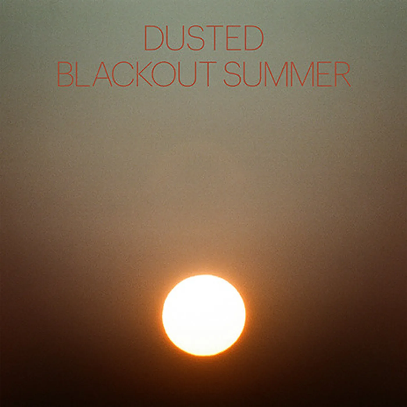 Dusted Blackout Summer (Garage Sale)