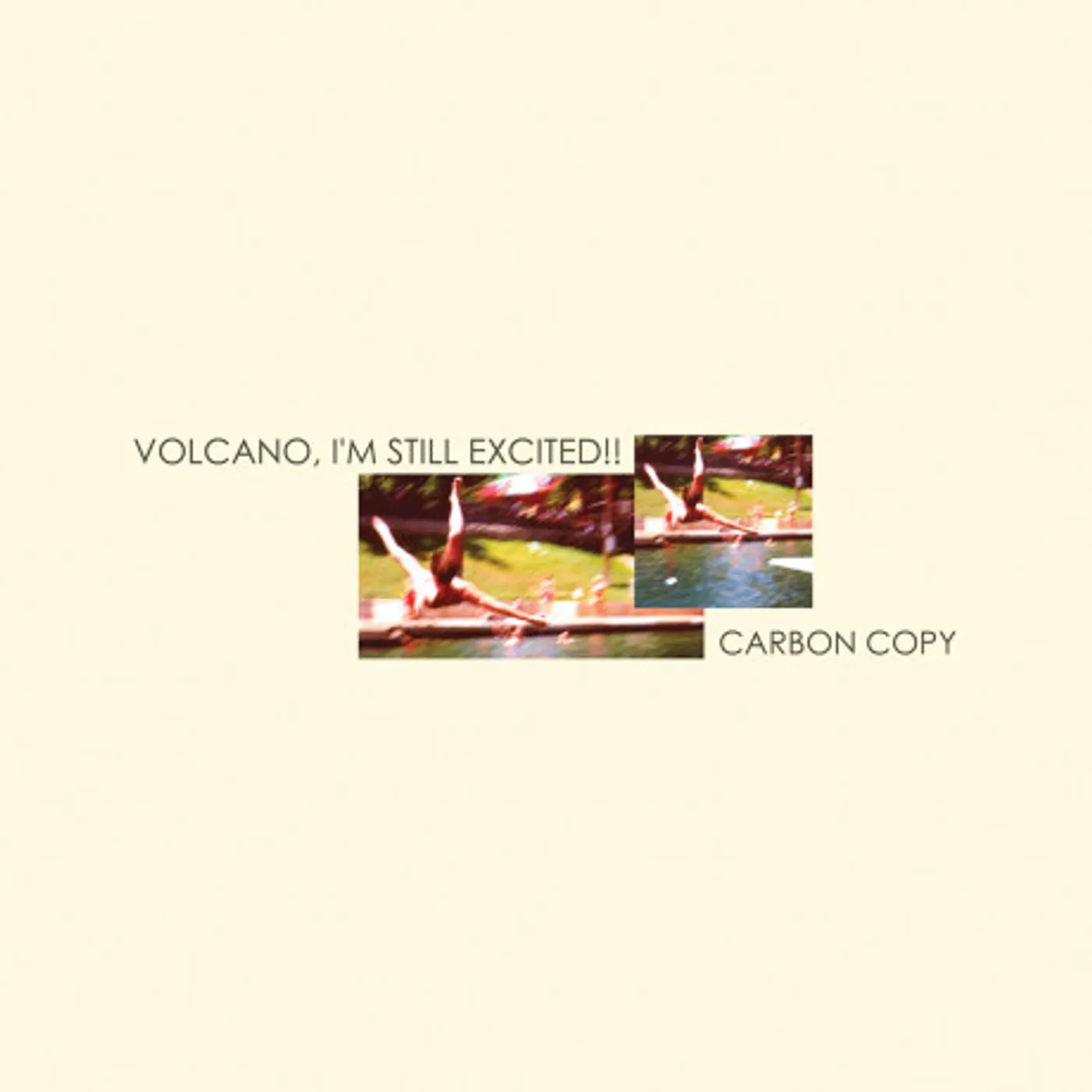 Volcano, I'm Still Excited!! Carbon Copy (Deluxe Edition) (Vinyl)