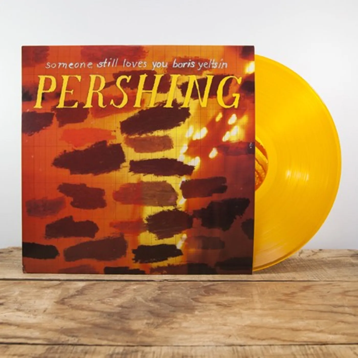 Someone Still Loves You Boris Yeltsin Pershing (Vinyl)