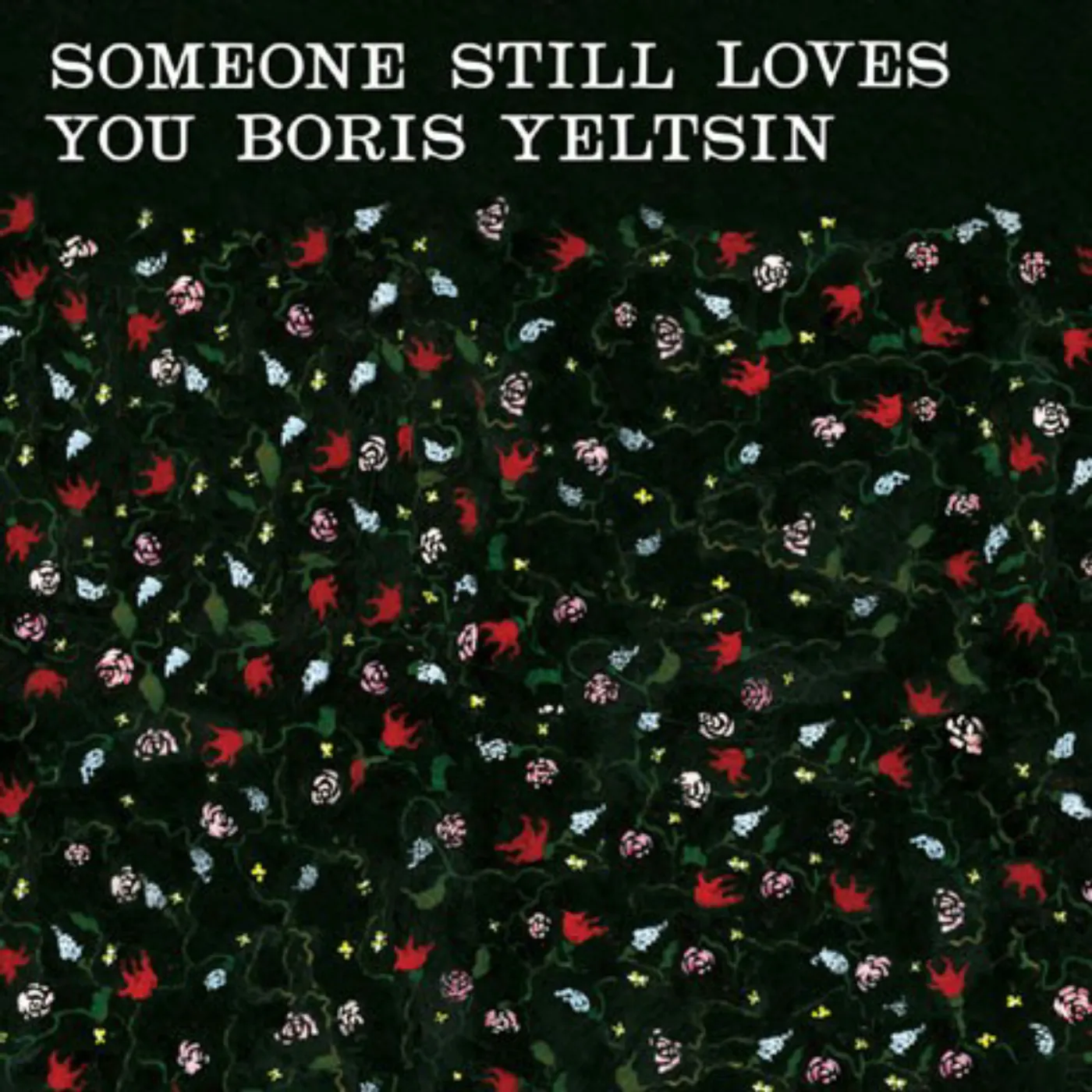 Someone Still Loves You Boris Yeltsin Broom (Test Pressing)