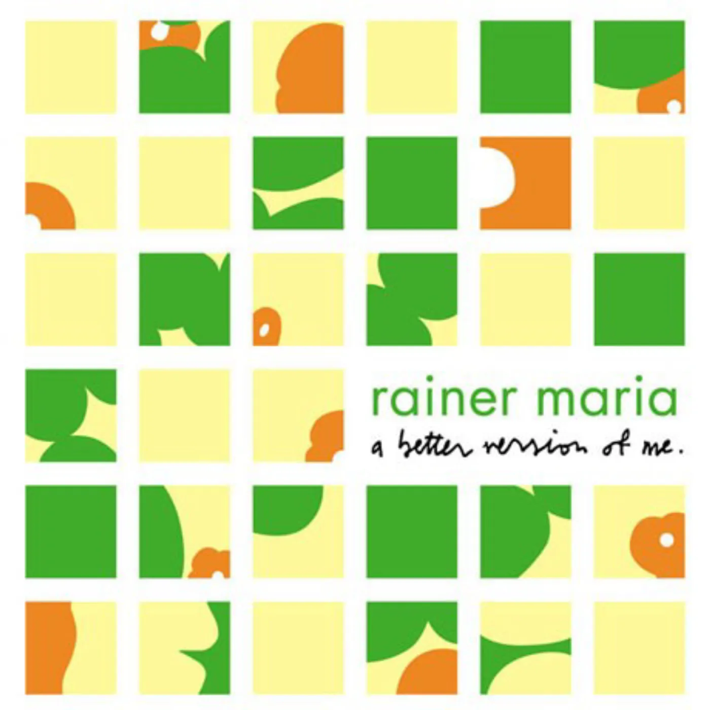 Rainer Maria A Better Version of Me (Test Pressing)