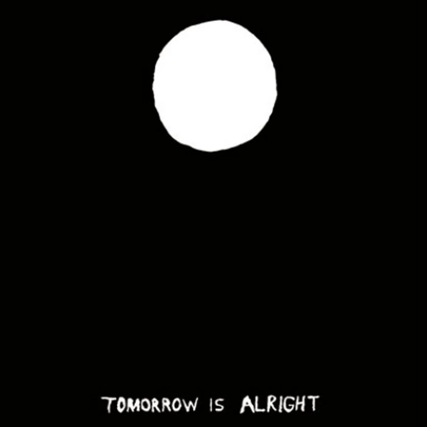 Sonny & The Sunsets Tomorrow Is Alright (Test Pressing)