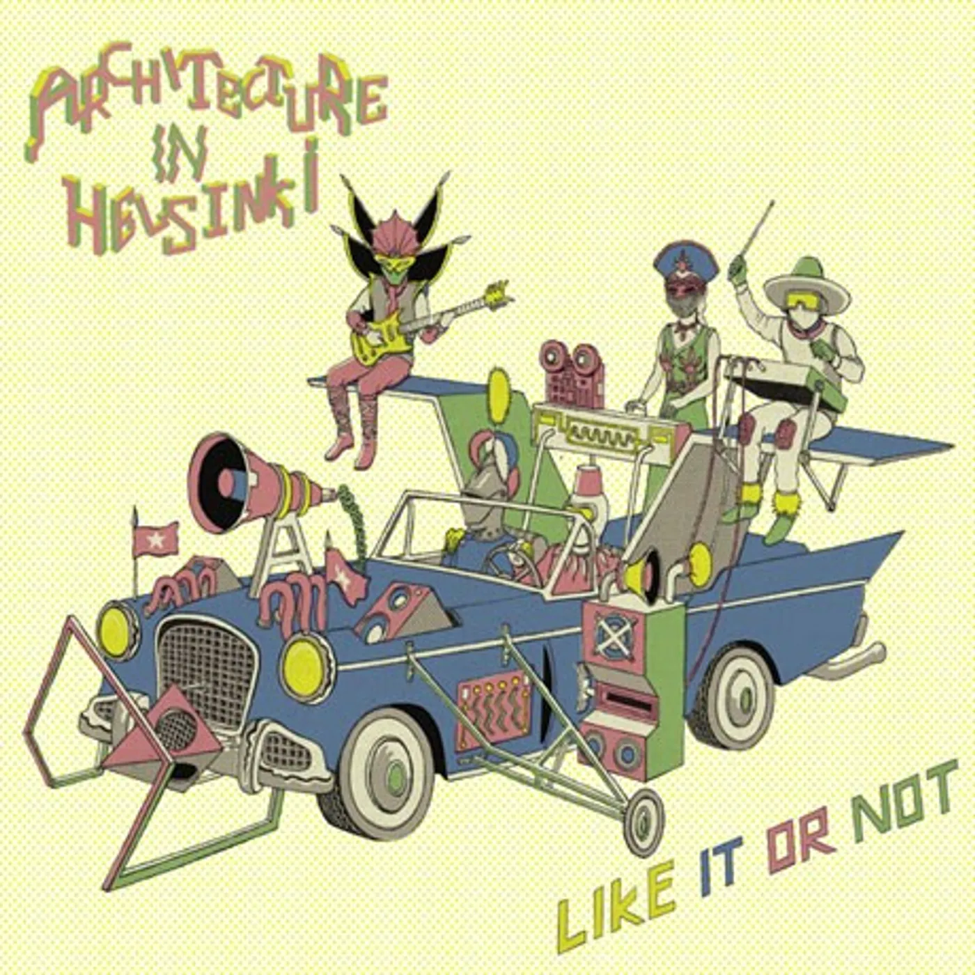 Architecture In Helsinki Like It or Not CD