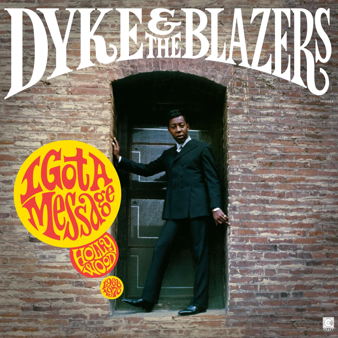 Dyke & The Blazers I Got A Message: Hollywood (1968-1970) (2-LP) (Vinyl)