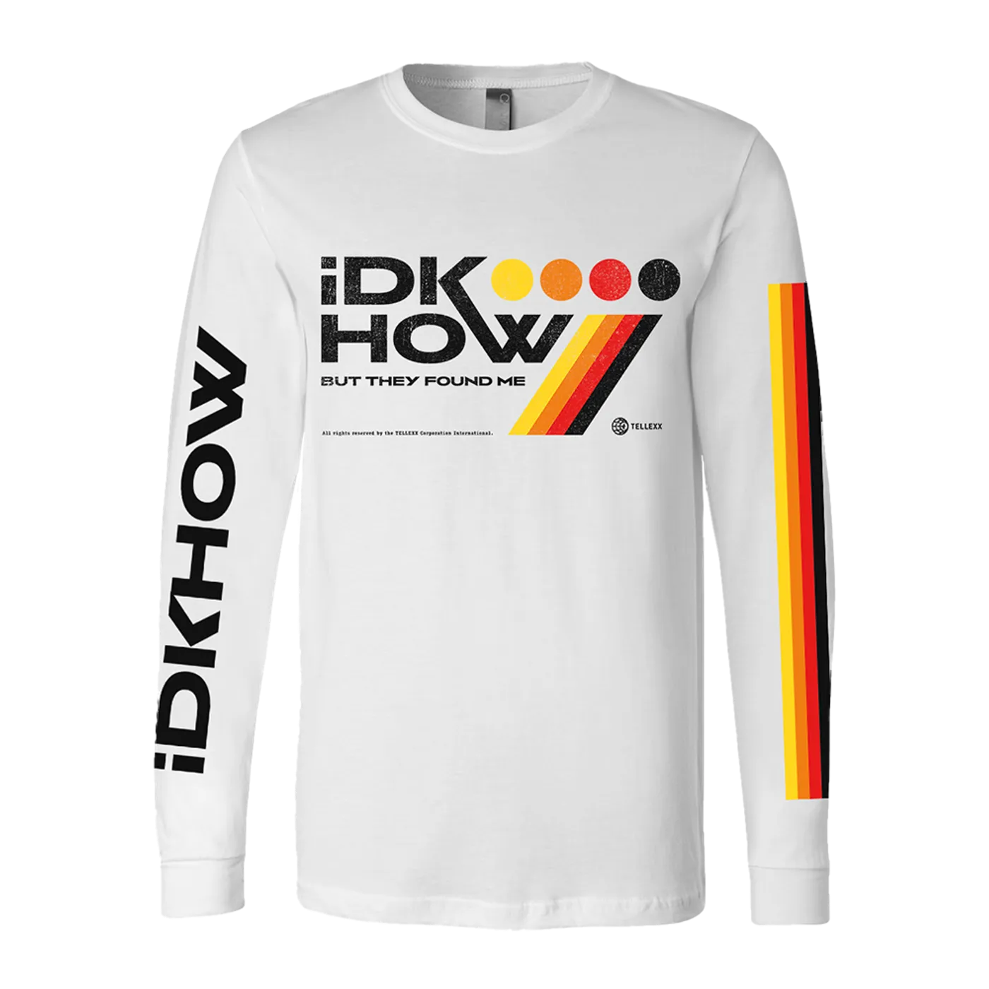 I DONT KNOW HOW BUT THEY FOUND ME Colored Dots Long Sleeve Tee