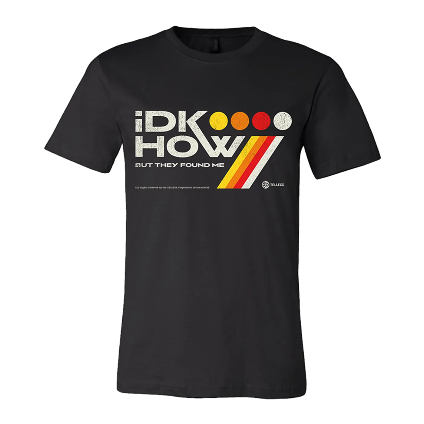 I DONT KNOW HOW BUT THEY FOUND ME Colored Dots Black Tee