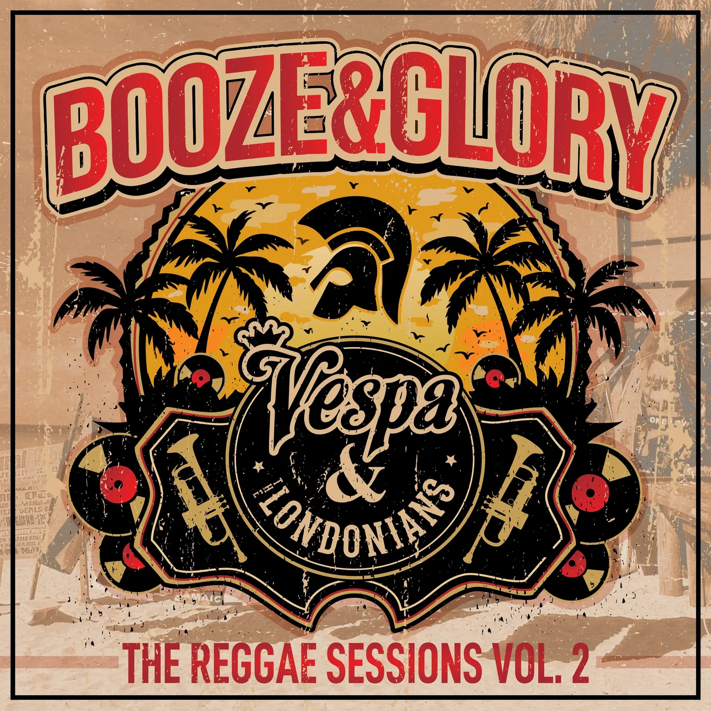 Booze & Glory - The Reggae Sessions Vol. 2 - 12" EP