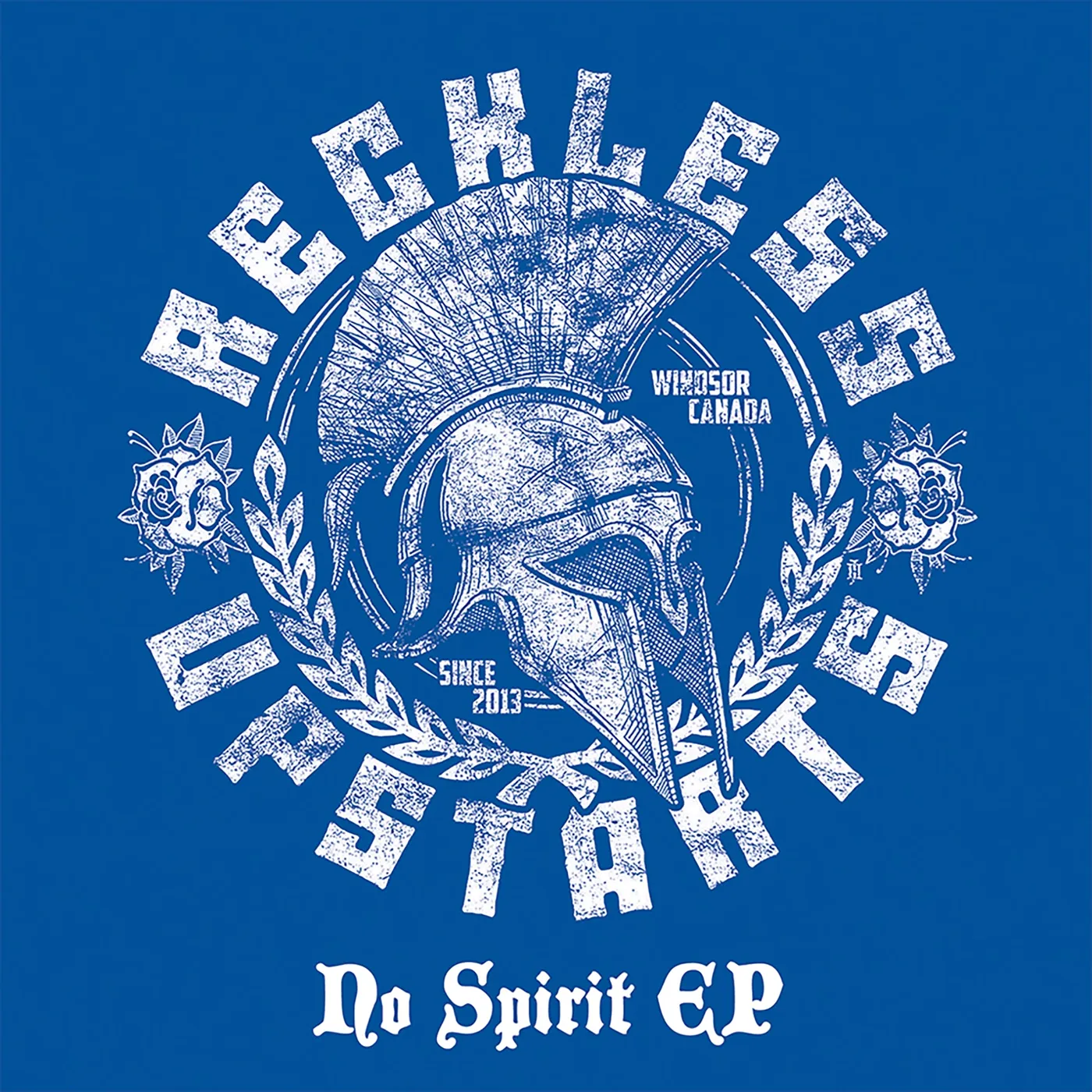 Reckless Upstarts - No Spirit 7" EP