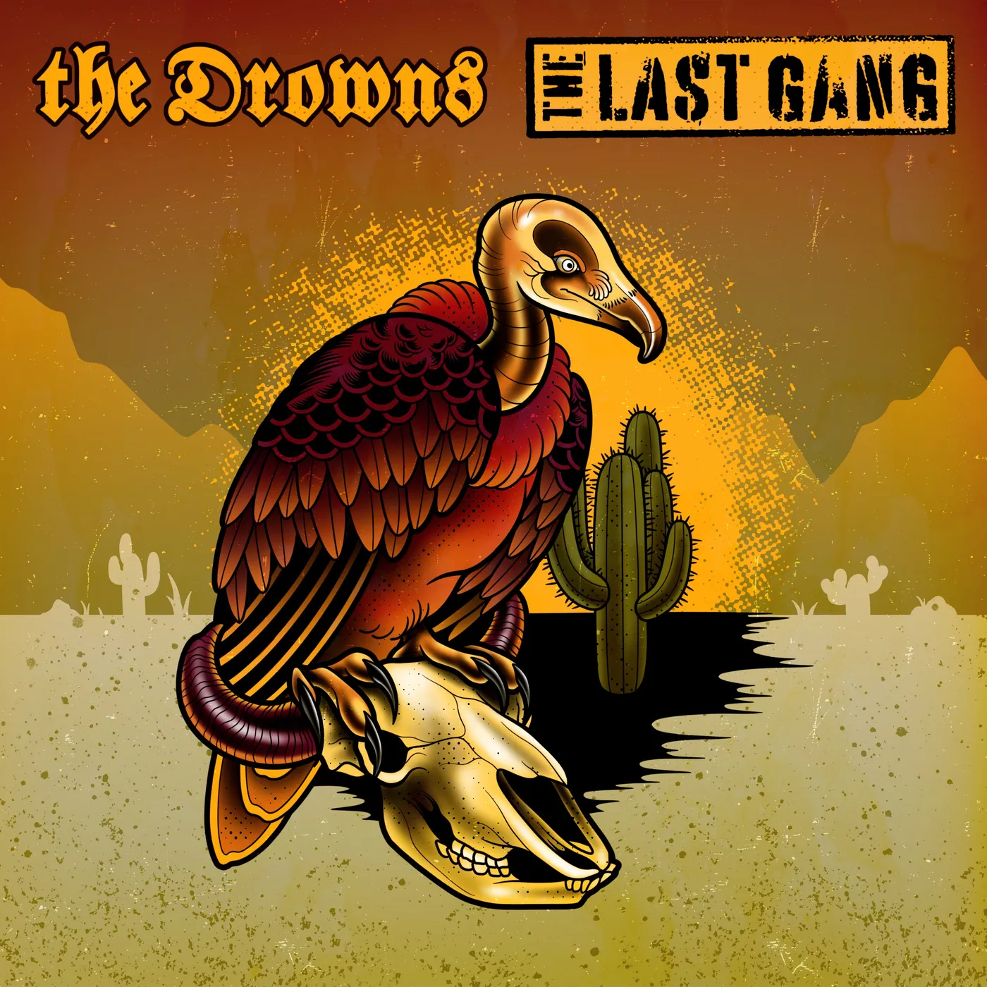 The Drowns / Last Gang split 7"